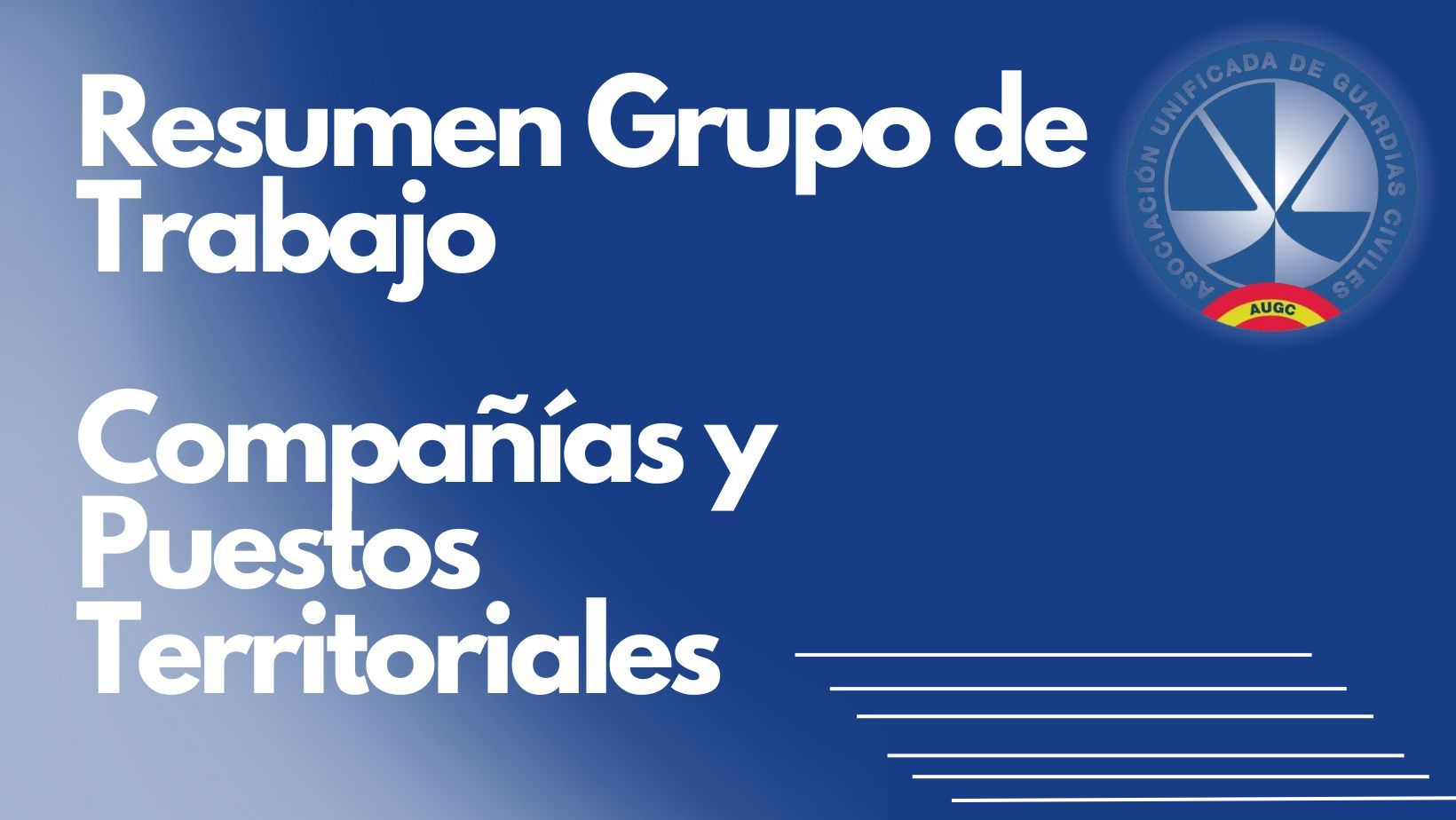 Resumen Grupo de Trabajo Compañías y Puestos Territoriales