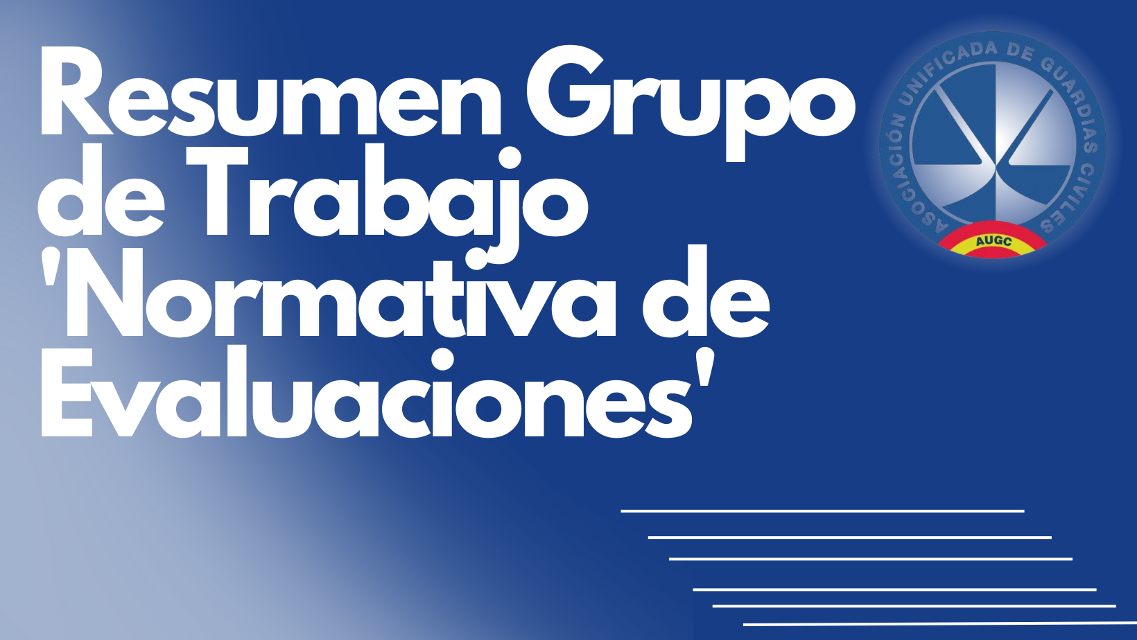 Resumen Grupo de Trabajo 'Normativa de Evaluaciones'