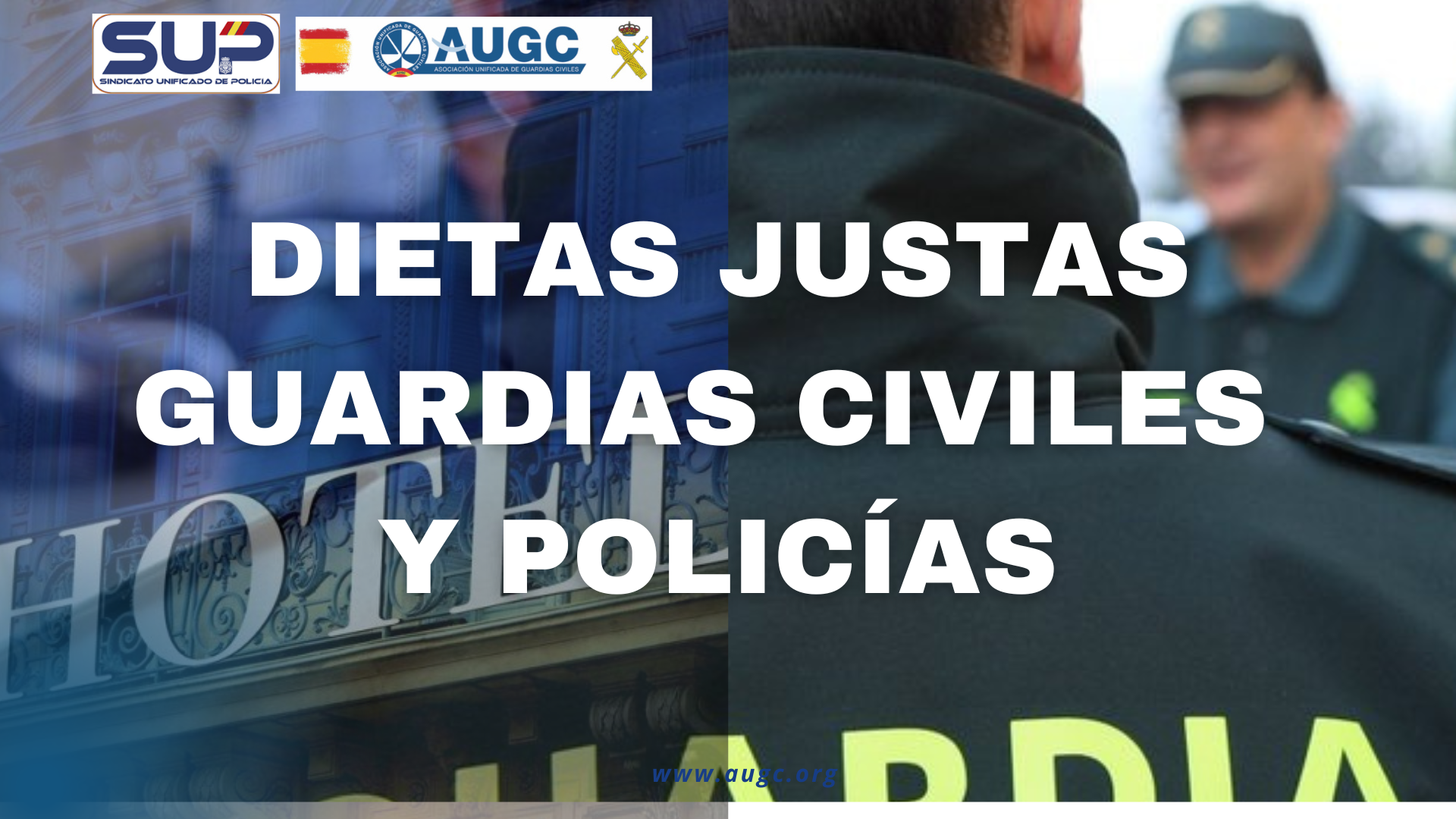 Dietas justas guardias civiles y policías.