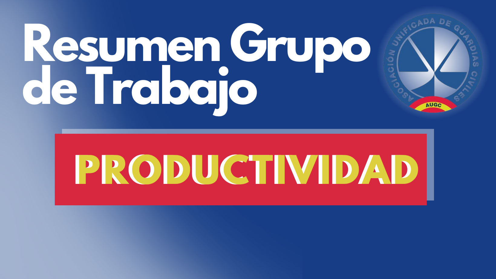 Resumen Grupo de Trabajo. (1)