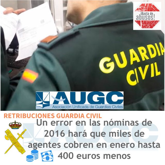 El error administrativo le puede suponer a los guardias civiles una merma en sus nóminas de enero de hasta 400 euros.