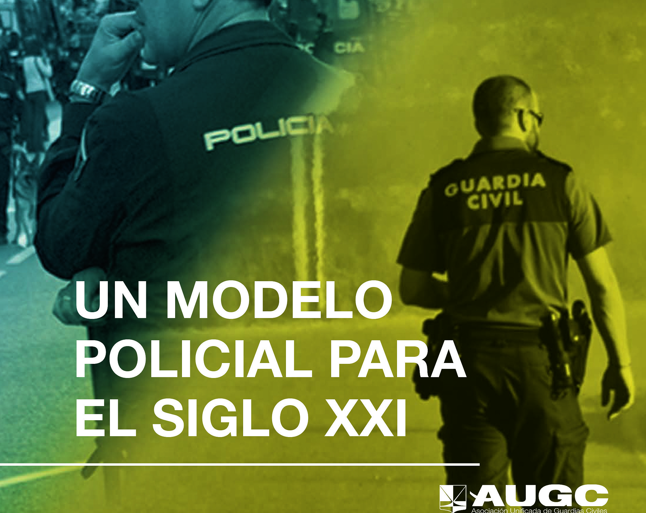 Portada de la publicación que ha editado AUGC con su propuesta para un nuevo modelo policial.