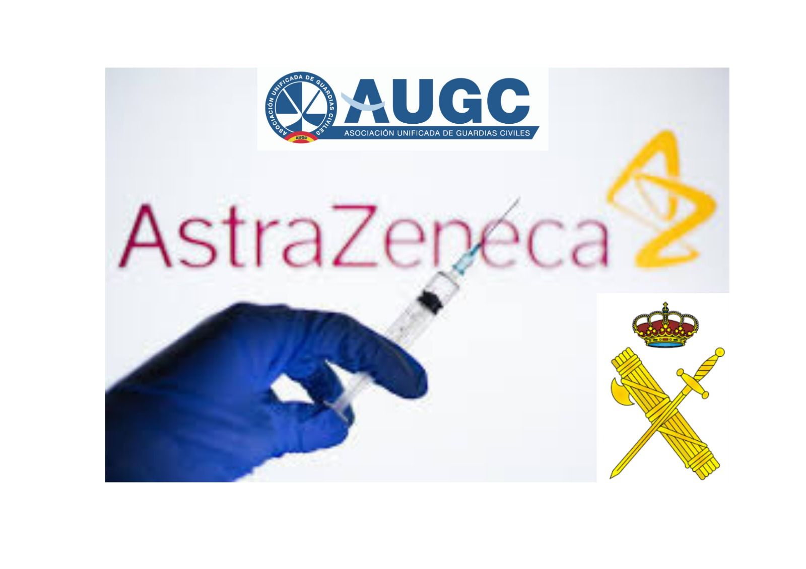 AUGC pide explicaciones por la vacunación a guardias civiles con AstraZeneca.