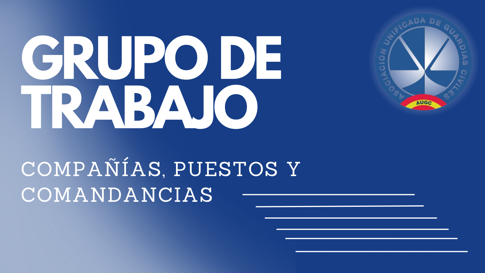 Grupo de Trabajo Consejo Guardia Civil Grupo de Trabajo Consejo Guardia Civil